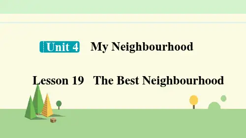 冀教版英语八年级上册    Lesson 19 The Best Neighbourhood