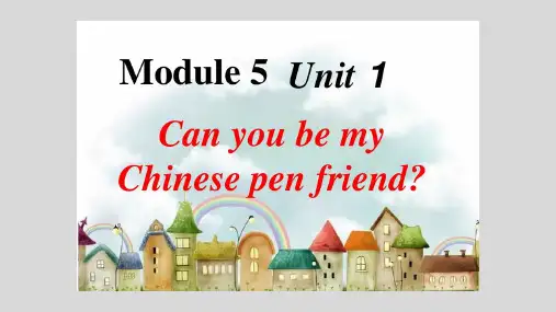 外研版三起点六年级上册Module5Unit1、Can、you、be、my、Chinese、pen、friend课件