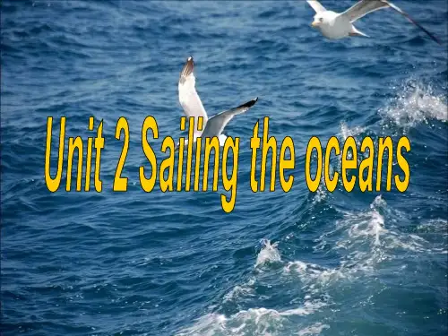 人教版高中英语选修9课件：Unit 2 Sailing the oceans Reading(共57张PPT)