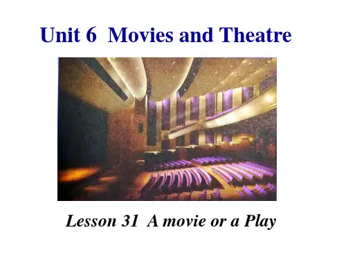 冀教版九年级英语  Unit 6 Lesson 31  《A  Movie or A Play 》(共19张PPT)