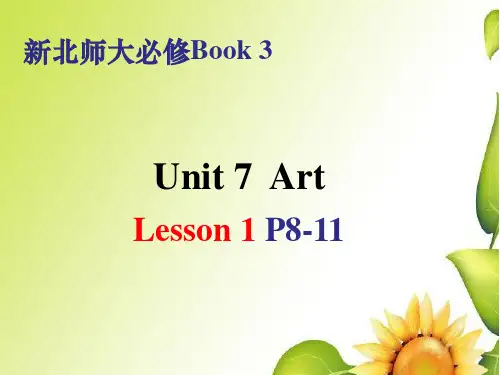 Unit7Lesson1P8-11课件高中英语北师大版(2019)必修第三册