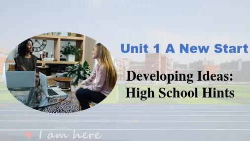 Unit1AnewstartDevelopingideas课件高一上学期英语(2)