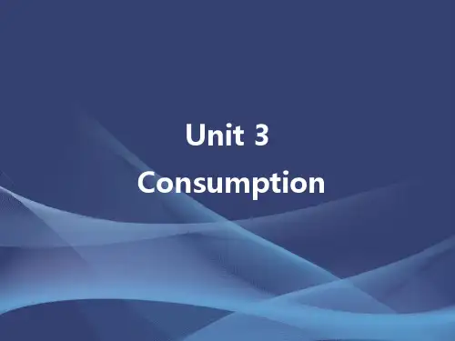 中职教育-国际经济英语课件：Unit 3 Consumption.ppt