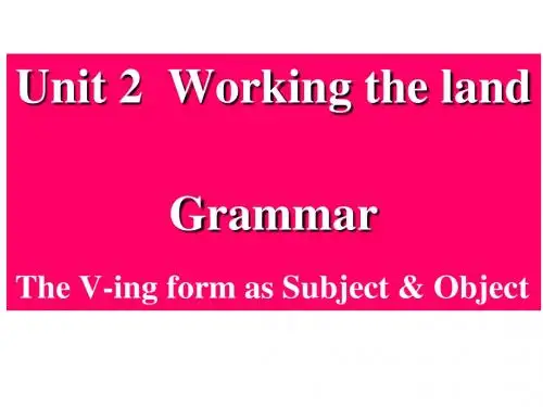 Unit 2 Grammar - Working the land