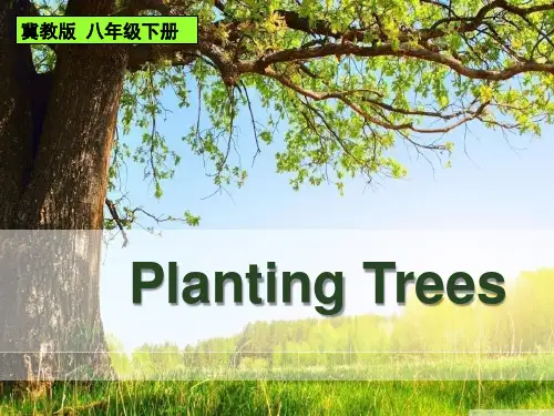 《Planting Trees》Plant a Plant PPT-冀教版八年级英语下册