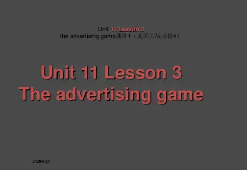 Unit11Lesson3theadvertisinggame课件1(北师大版必修4)