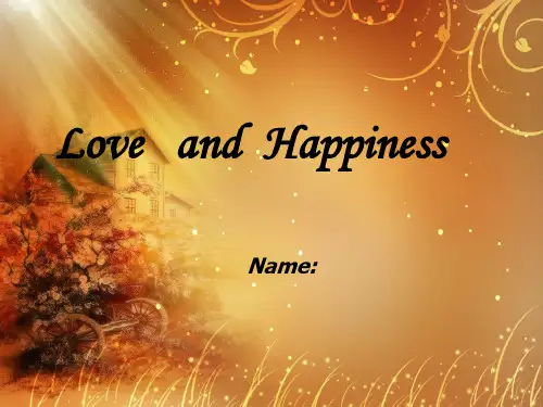 英语演讲PPT_Love_and_Happiness