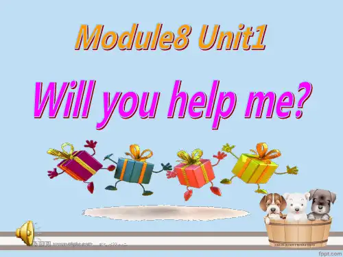 五下Module_8_Unit_1_Will_you_help_me课件