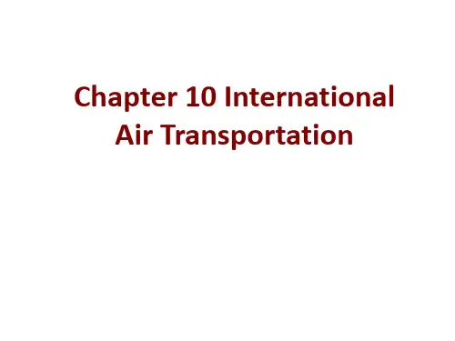 上海海事大学国际物流Chapter 10 International Air Transportation