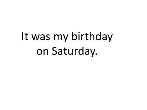 四年级上册英语(外研版一起) Module 1 Unit 1 It was my birthday on Saturday课件