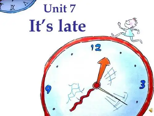 苏教版牛津译林版小学英语四年级Unit 7 It’s late优秀课课件
