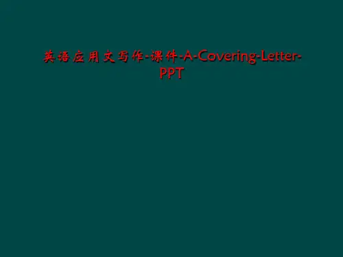 英语应用文写作-课件-A-Covering-Letter-PPT