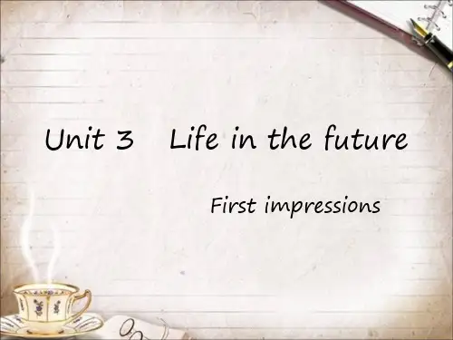 2014年秋季人教版必修五Unit3 life in the future passage one first imoressions思维导图背诵课件