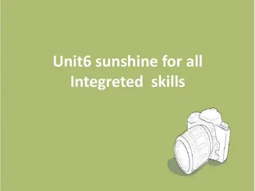【牛津版】八年级下册：Unit 6 Sunshine for all integrated课件