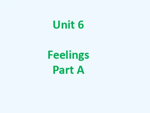 安福县四小五年级英语下册Unit6FeelingsPartA课件2闽教版三起3
