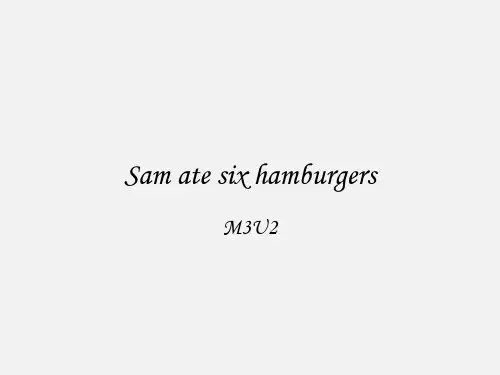 外研版三起点五年级英语下册Module3Unit2、Sam、ate、four、hamburgers课件3