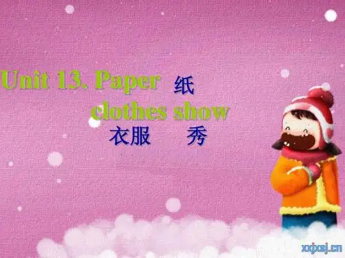 剑桥少儿英语unit_13_paper_clothes_show