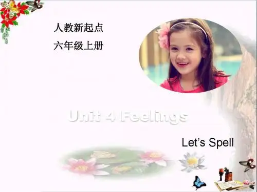 六年级英语上册Unit4Feelings(Let’sSpell)精选教学PPT课件人教新起点