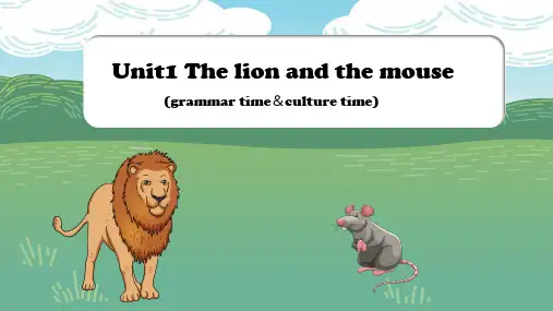 译林版六年级下Unit1The lion and the mouse(grammar time)
