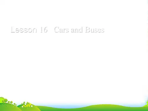 冀教版英语四年级上册Unit 3 Lesson 16 Cars and Buses 3-优课件