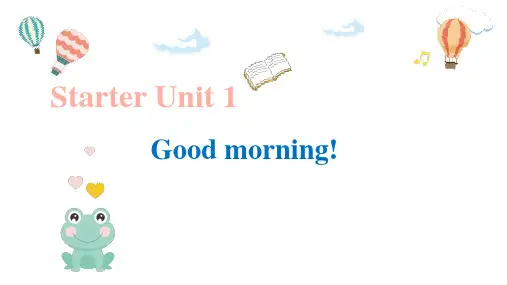 StarterUnit1Goodmorning!(3a4d)课件人教版英语七年级上册