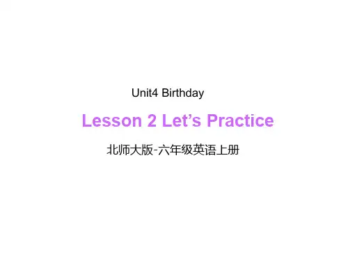 小学六年级上学期英语Unit 4 Birthday Lesson2 Lets Practice 课件