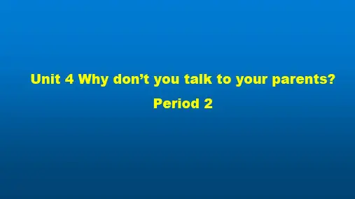 初二英语(人教版)Unit 4 Why don’t you talk to your ...