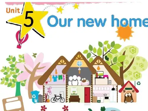 译林版(三起)四年级上册英语《Unit 5 Our new home》 (共40张PPT)