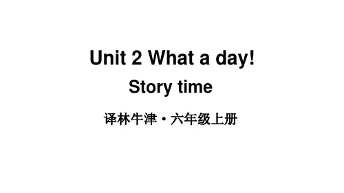 译林版(三起)英语六年级上册Unit 2 What a day Story time课件