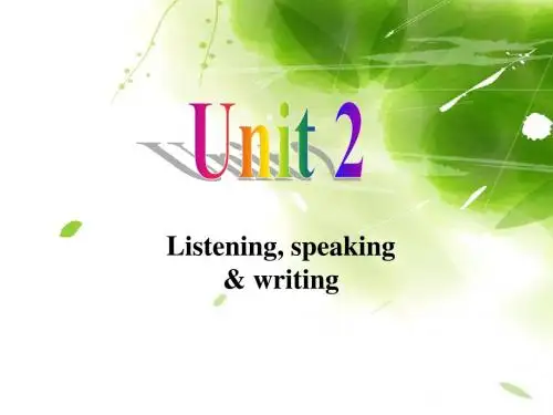 listening, speaking and writing