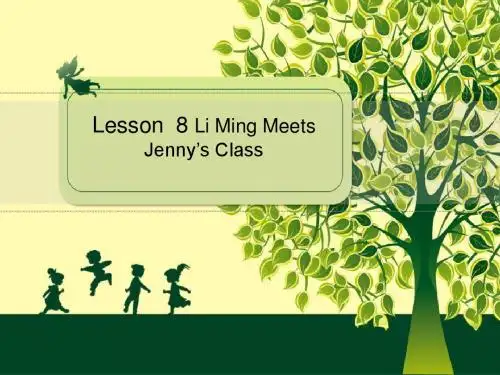 六年级上册英语课件-Unit2 School in Canada Lesson 8 Li Ming meets  Jenny's class｜冀教版