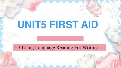 UNIT5 FIRST AIDUsing Language高二英语(人教版2019选择性必修第二册)