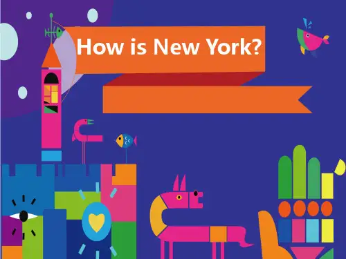 川教版英语六年级下册-lesson 2 how is new york 课件课件
