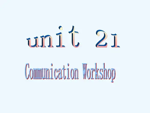 英语：选修7-Unit21-Human-Biology-Communication-Workshop课件(北师大版)