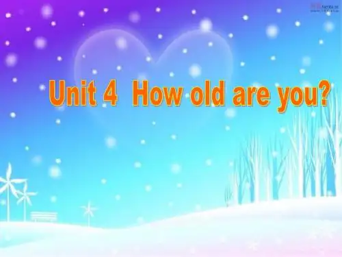 三年级英语上册Unit4Howoldareyou PPT精品课件1湘少版