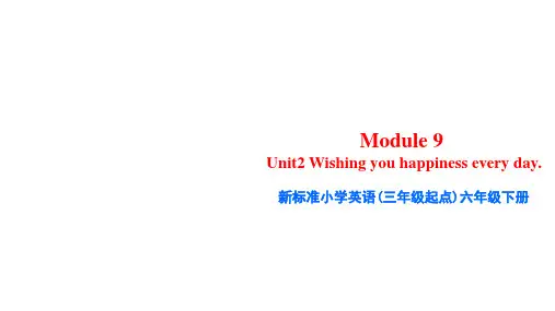 Module 9 Unit 2 Wishing you happiness every day