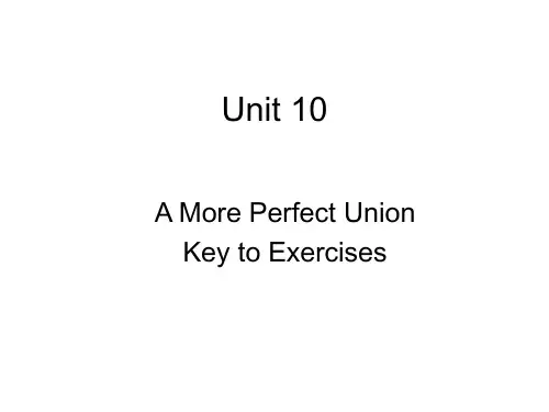 高级英语BOOK-ONE--Unit-10--A-more-perfevt-union-课后练习答案教程文件