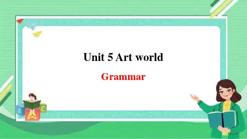 Art world Grammar课件(共25张PPT) 牛津译林版九年级上册