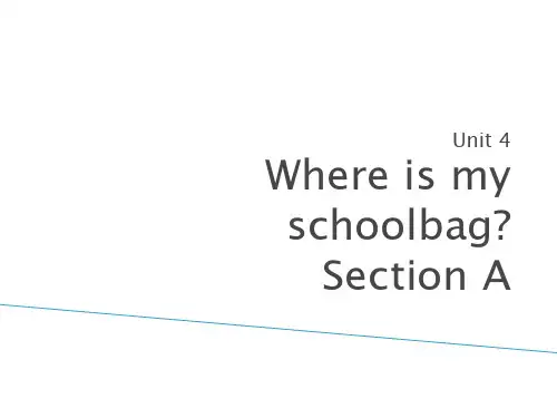 2012秋季英语七年级UNIT4 where is my school bag备课