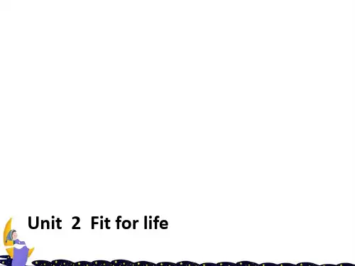牛津译林版高中英语选修七Unit 2《Fit for life》(Period Three)课件1