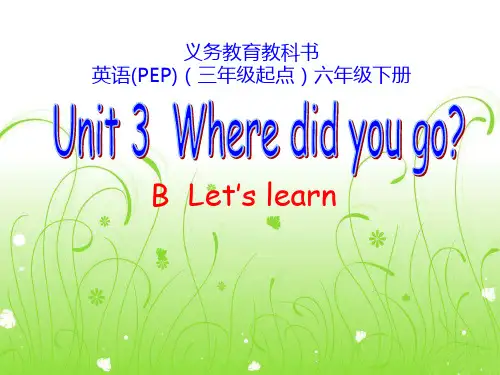 六下Unit3 B Let's learn课件