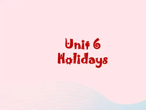 2020春四年级英语下册Unit6Holidays课件8剑桥版