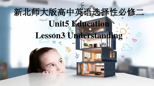 Unit+5+Lesson+3+Understandi高中英语北师大新版(2019)选择性必修第二册