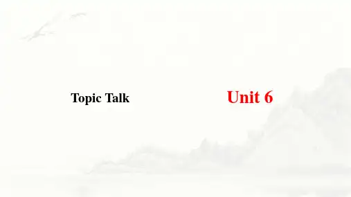 Unit6TheAdmirableTopicTalk课件高中英语北师大版(2019)