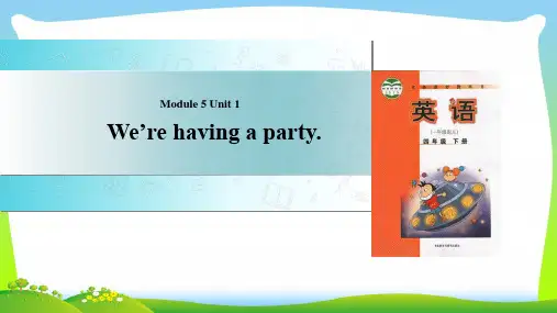 【新】外研版四年级英语下册Module5unit1we'rehavingaparty课件1.ppt