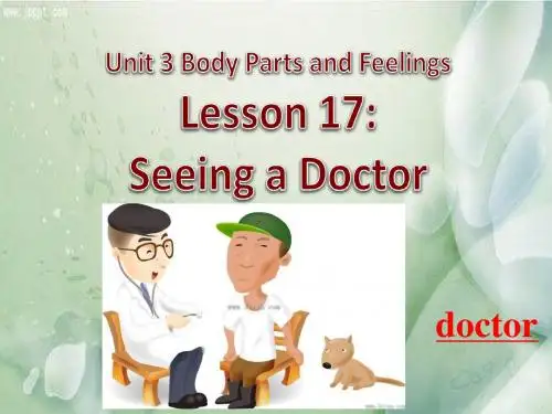 冀教版七年级英语上册  Unit 3 Lesson 17 Seeing a Doctor(共21张PPT)