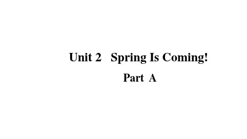 陕旅版(三起)英语五年级下册Unit 2   Spring Is Coming Part A课件