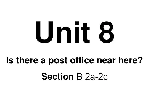2020-2021学年人教版英语七年级下册 Unit8 SectionB 2a-2c 课件 (2)