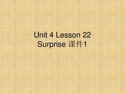 Unit 4 Lesson 22 Surprise 课件2-优质公开课-冀教一起6下精品
