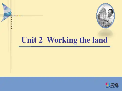 课件1：Unit 2 Working the land